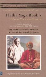 Hatha Yoga: Book 7: Hatha Yoga and Health