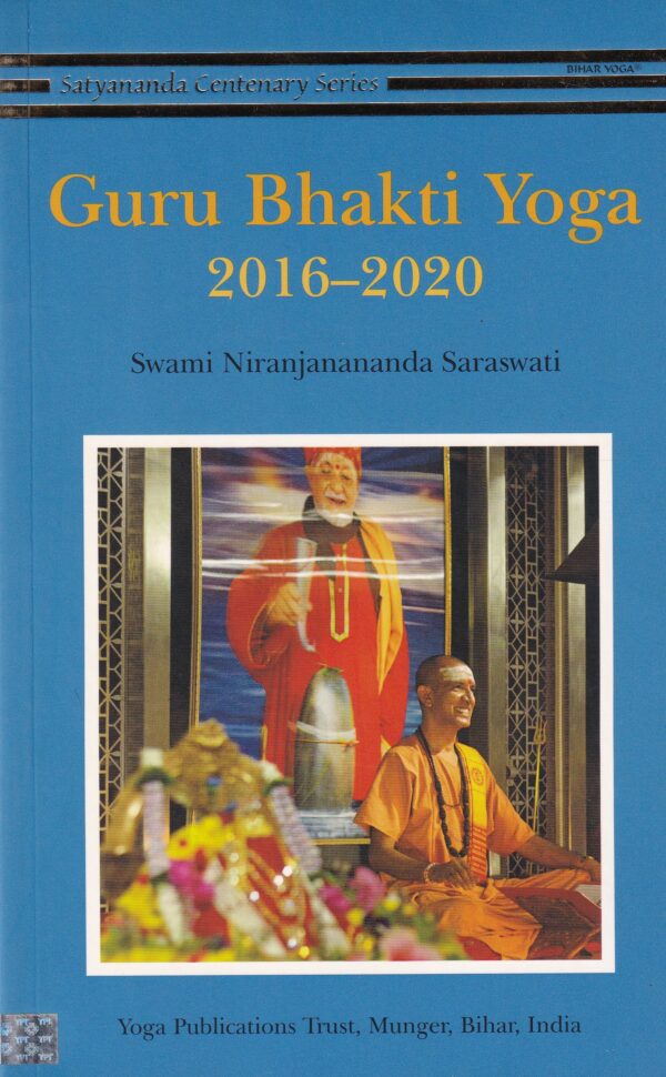 Guru Bhakti Yoga: 2016–2020