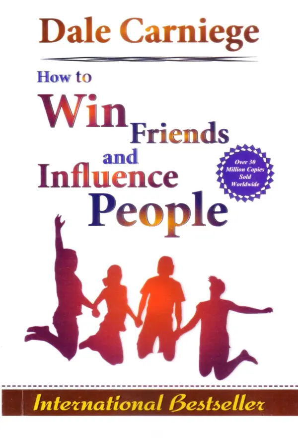 How to Win Friends and Influence People