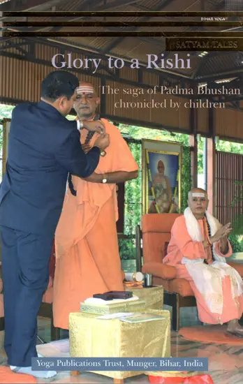 Glory to a Rishi: The Saga of Padma Bhushan Chronicled by Children