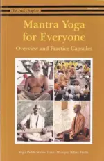 Mantra Yoga for Everyone: Overview and Practice Capsules