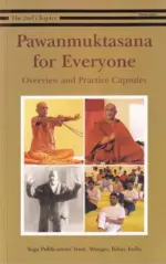 Pawanmuktasana For Everyone: Overview And Practice Capsules