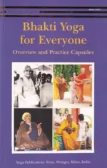 Bhakti Yoga For Everyone