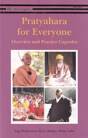 Pratyahara For Everyone: Overview And Practice Capsules