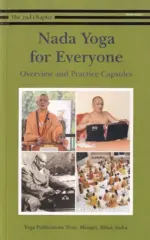 Nada Yoga for Everyone: Overview and Practice Capsules