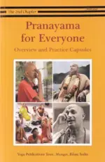 Pranayama For Everyone: Overview And Practice Capsules