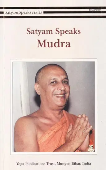 Satyam Speaks: Mudra