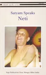 Satyam Speaks: Neti
