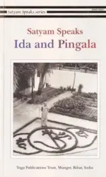 Satyam Speaks: Ida and Pingala