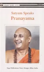 Satyam Speaks: Pranayama