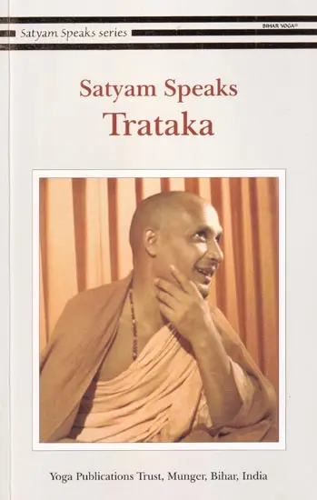 Satyam Speaks: Trataka