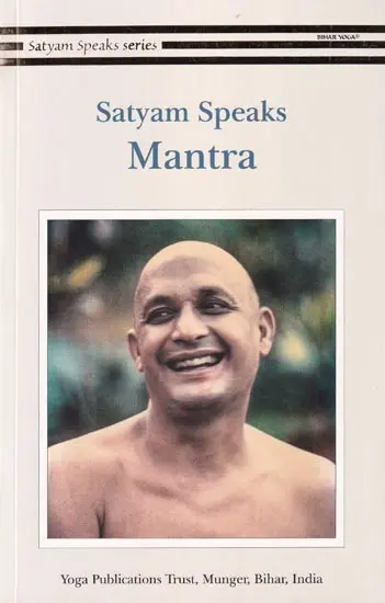 Satyam Speaks: Mantra