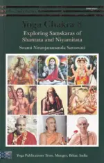 Yoga Chakra Book 8: Exploring Samskaras of Shantata and Niyamitata