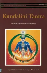 Kundalini Tantra (Original From Bihar School)