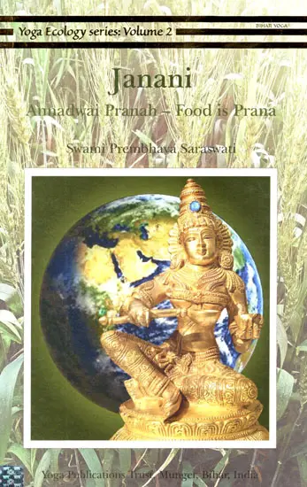 Janani: Annadwai Pranah - Food is Prana