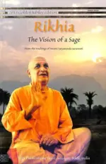 Rikhia: The Vision of a Sage