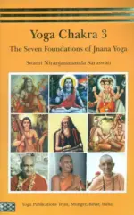 Yoga Chakra 3: The Seven Foundations of Jnana Yoga