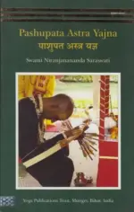 Pashupata Astra Yajna