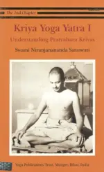 Kriya Yoga Yatra 1: Understanding Pratyahara Kriyas