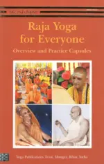 Raja Yoga for Everyone: Overview and Practice Capsules