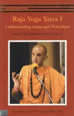 Raja Yoga Yatra 1: Understanding Asana and Pratyahara