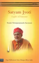 Satyam Jyoti: Light of Satyam