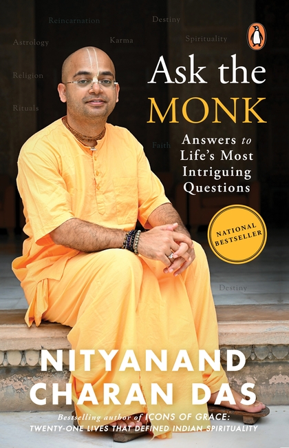 Ask the Monk: Answers to Life’s Most Intriguing Questions