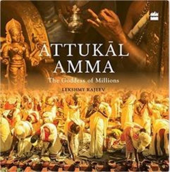 Attukal Amma: The Goddess of Millions