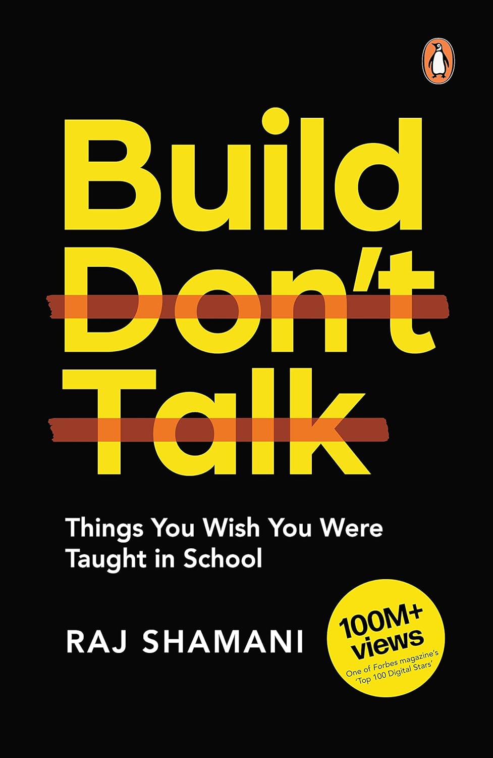 Build, Don't Talk Build, Don't Talk: Things You Wish You Were Taught in School - Image 1