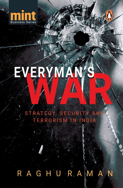 Everyman's War: Strategy, Security and Terrorism in India