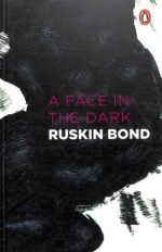 A Face in the Dark and Other Hauntings