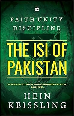 Faith, Unity, Discipline: The ISI of Pakistan