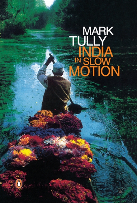 India in Slow Motion