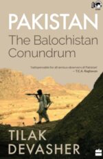 Pakistan: The Balochistan Conundrum