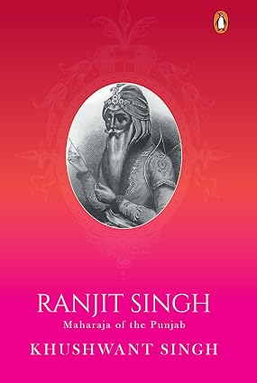 Ranjit Singh: Maharaja of the Punjab