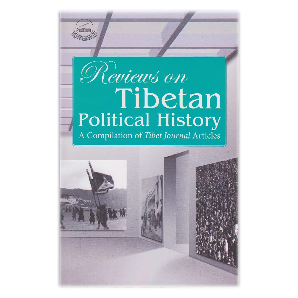 Reviews on Tibetan Political Histor Reviews on Tibetan Political History: A Compilation of Tibet Journal Articles - Image 1
