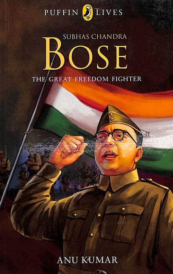 Subhas Chandra Bose: The Great Freedom Fighter