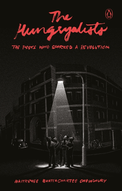 The Hungryalists: The Poets Who Sparked a Revolution