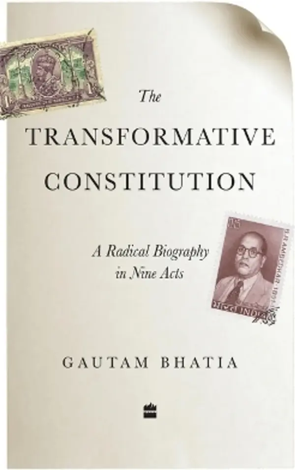 The Transformative Constitution: A Radical Biography in Nine Acts