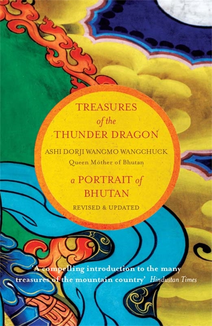 Treasures of the Thunder Dragon: A Portrait of Bhutan