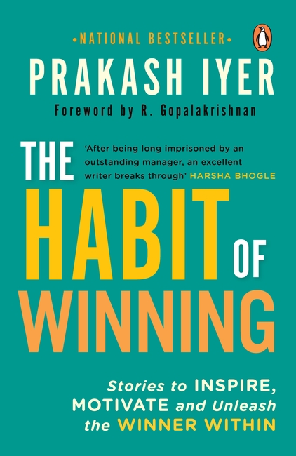 The Habit of Winning: Stories to Inspire, Motivate and Unleash the Winner Within