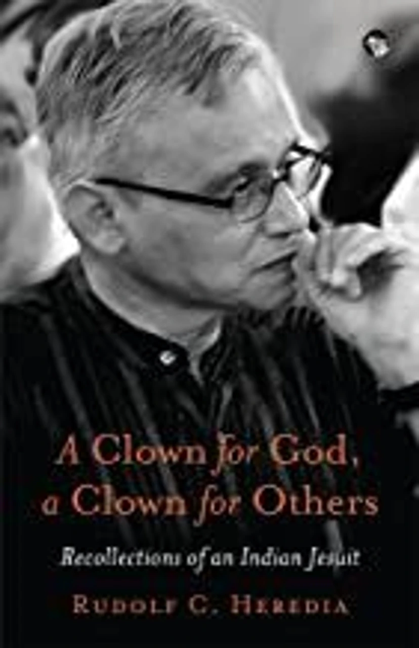 A Clown For God A Clown for God, a Clown for Others: Recollections of an Indian Jesuit - Image 1