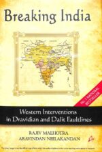 Breaking India: Western Interventions in Dravidian and Dalit Faultlines