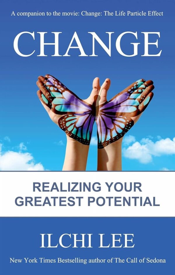 Change: Realizing Your Greatest Potential