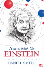 How to Think Like Einstein