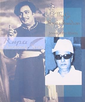 M.G. Ramachandran: Jewel of the Masses