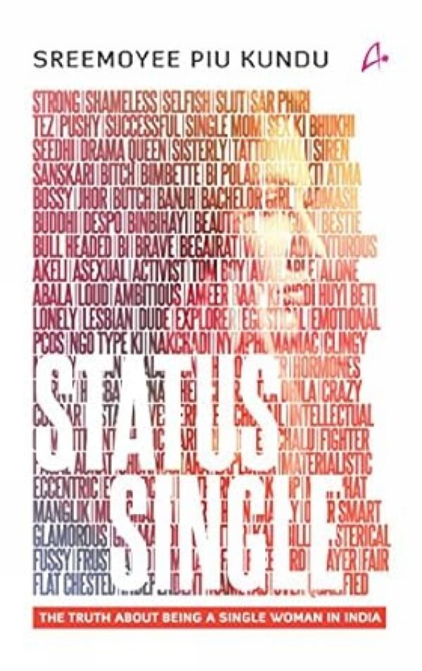 Status Single: The Truth About Being a Single Woman in India