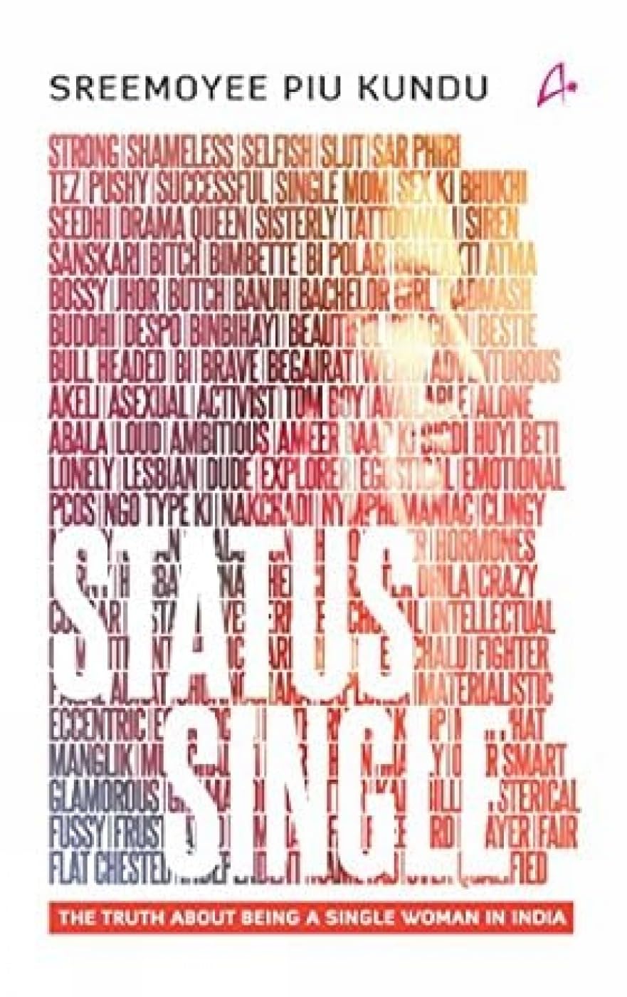 Status Single Status Single: The Truth About Being a Single Woman in India - Image 1