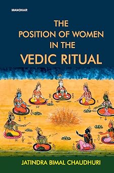 The Position of Women in the Vedic Ritual