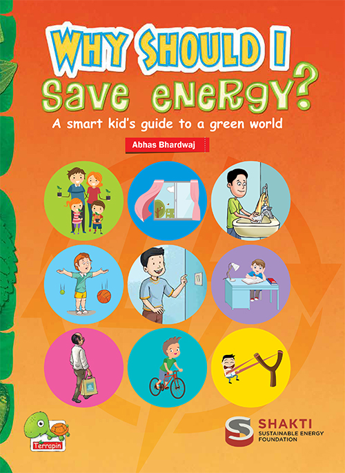 Why Should I Save Energy? A Smart Kid’s Guide to a Green World